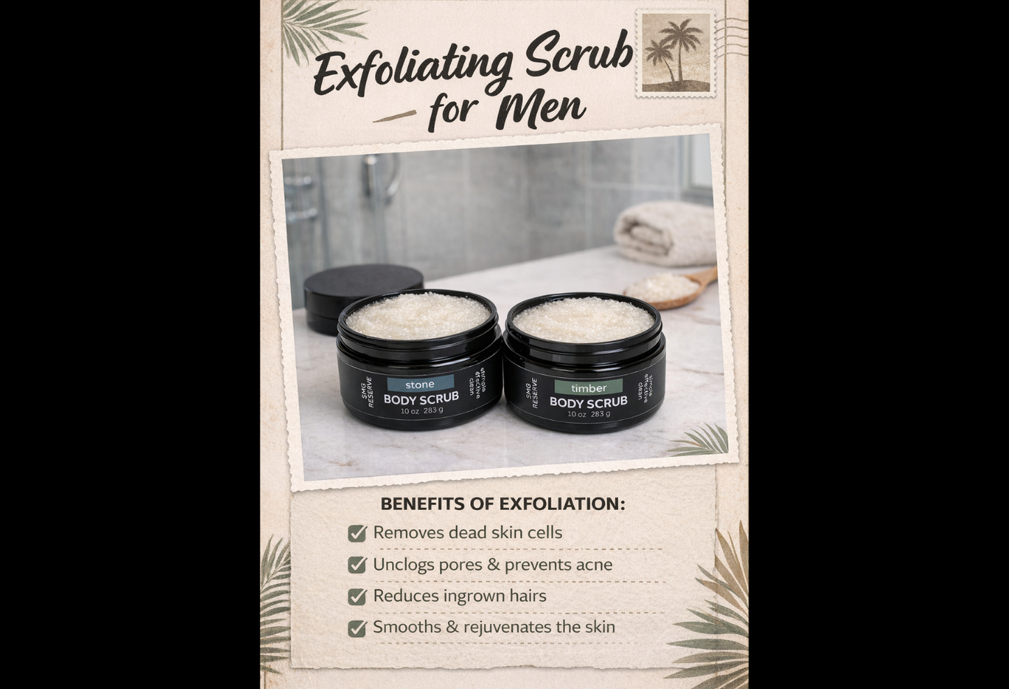 Marketing postcard featuring SMG Reserve Stone and Timber exfoliating body scrubs with benefits listed for men